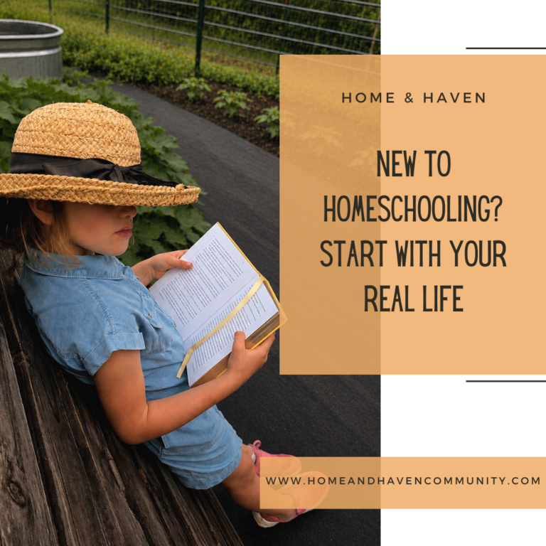 New to Homeschooling? Start With Your Real Life